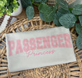 Passenger Princess T-Shirt