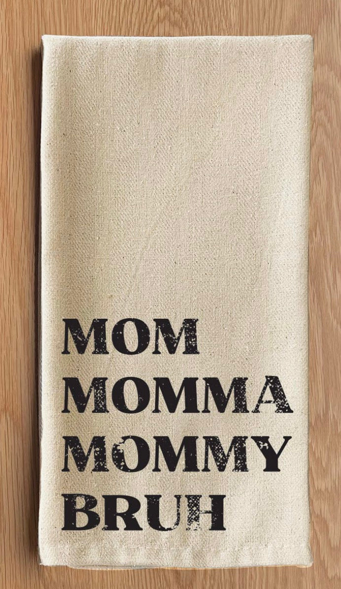 Mom- Dish Towel